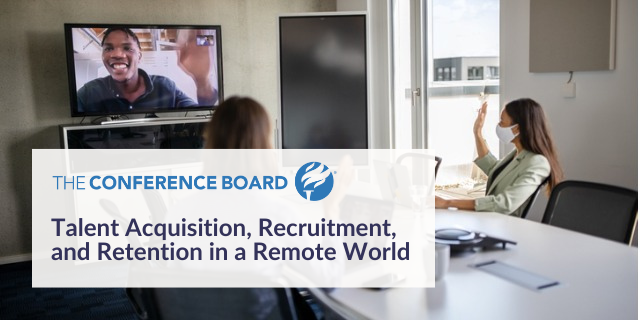 Talent Acquisition, Recruitment, and Retention in a Remote World